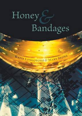 Book cover for Honey and Bandages