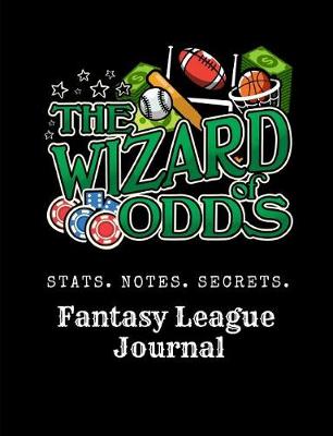 Book cover for The Wizard of Odds Fantasy League Journal