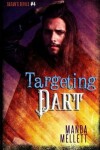 Book cover for Targeting Dart (Satan's Devils MC #4)