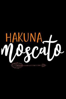 Book cover for Hakuna Moscato