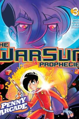Cover of Penny Arcade Volume 3: The Warsun Prophecies