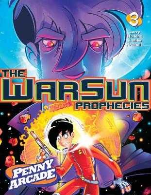 Book cover for Penny Arcade Volume 3: The Warsun Prophecies