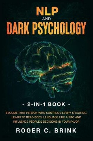 Cover of NLP and Dark Psychology 2-in-1 Book