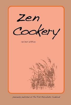 Book cover for Zen Cookery: Revised Edition