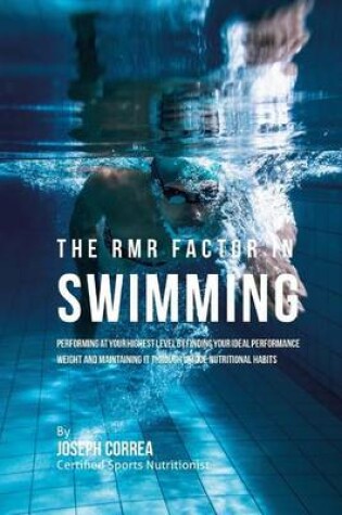 Cover of The RMR Factor in Swimming