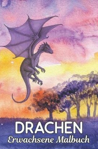 Cover of Erwachsene Malbuch Drachen