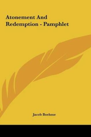 Cover of Atonement and Redemption - Pamphlet