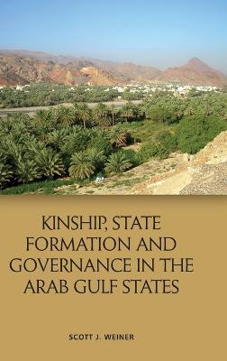 Book cover for Kinship, State Formation and Governance in the Arab Gulf States