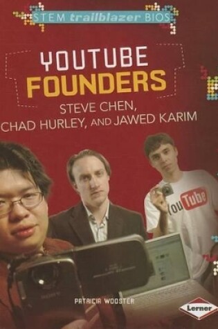 Cover of YouTube Founders Steve Chen, Chad Hurley, and Jawed Karim