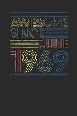 Book cover for Awesome Since June 1969