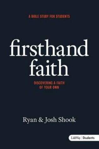 Cover of Firsthand Faith: Discovering a Faith of Your Own - Student B