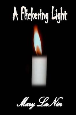 Book cover for A Flickering Light