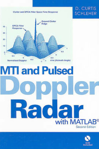 Cover of MTI and Pulsed Doppler Radar with MATLAB, Second Edition