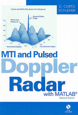 Book cover for MTI and Pulsed Doppler Radar with MATLAB, Second Edition