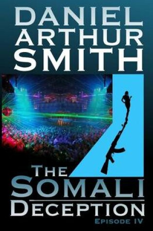 Cover of The Somali Deception Episode IV