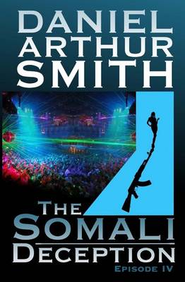 Cover of The Somali Deception Episode IV
