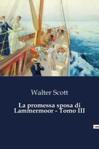 Cover of La promessa sposa di Lammermoor - Tomo III