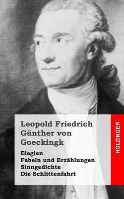 Book cover for Elegien / Fabeln und Erzahlungen / Sinngedichte / Die Schlittenfahrt