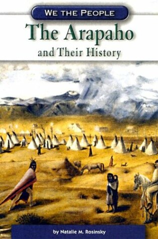 Cover of The Arapaho and Their History