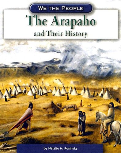 Book cover for The Arapaho and Their History