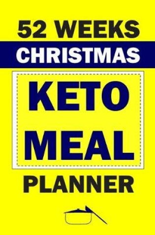 Cover of 52 Weeks Christmas Keto Meal Planner