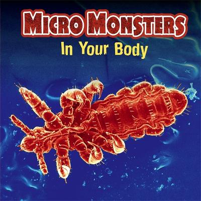 Book cover for Micro Monsters: In Your Body