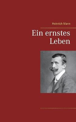 Book cover for Ein ernstes Leben