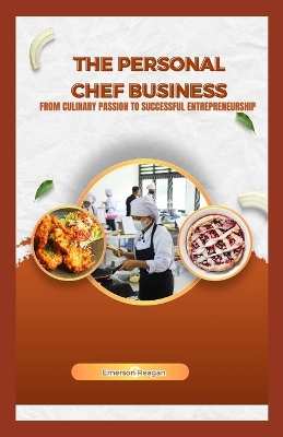 Book cover for The Personal Chef Business