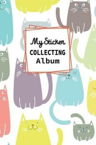 Cover of My Sticker Collecting Album