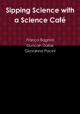 Book cover for Sipping Science with a Science Cafe