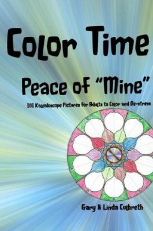 Cover of Color Time Peace of "Mine"