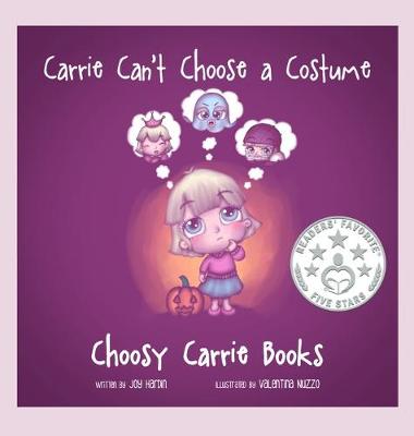 Cover of Carrie Can't Choose a Costume