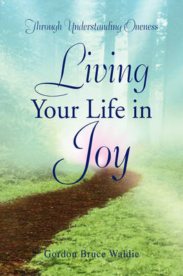 Cover of Living Your Life in Joy