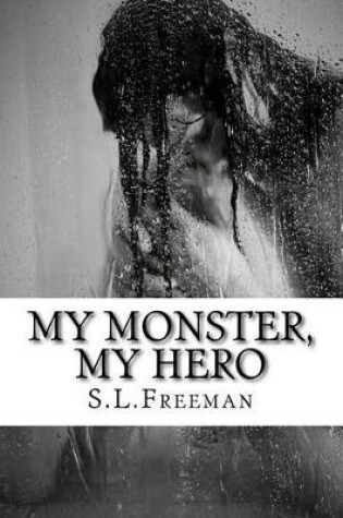 Cover of My Monster, My Hero