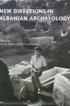 Book cover for New Directions in Albanian Archaeology