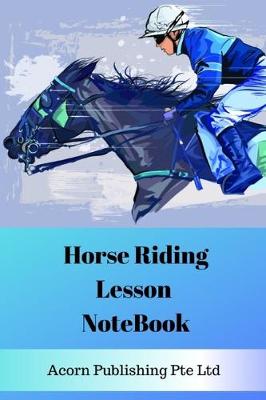 Book cover for Horse Riding Lesson Notebook