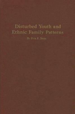 Book cover for Disturbed Youth and Ethnic Family Patterns