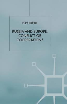 Book cover for Russia and Europe: Conflict or Cooperation?