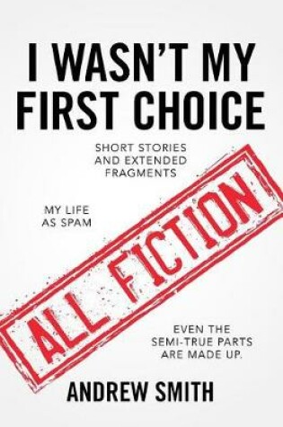 Cover of I Wasn't My First Choice