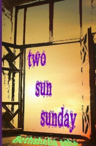 Cover of Two Sun Sunday