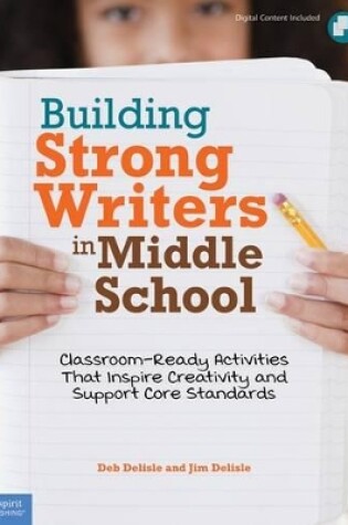 Cover of Building Strong Writers in Middle School