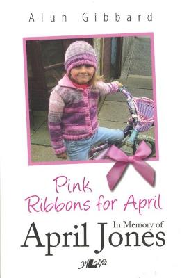 Book cover for Pink Ribbons for April - In Memory of April Jones