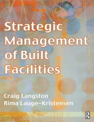 Book cover for Strategic Management of Built Facilities