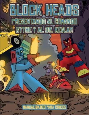 Book cover for Manualidades para chicos (Presentando al Comando Sythe y al Dr. Kevlar)