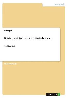 Book cover for Betriebswirtschaftliche Basistheorien