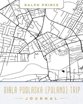 Book cover for Biala Podlaska (Poland) Trip Journal