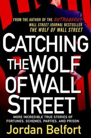 Cover of Catching the Wolf of Wall Street
