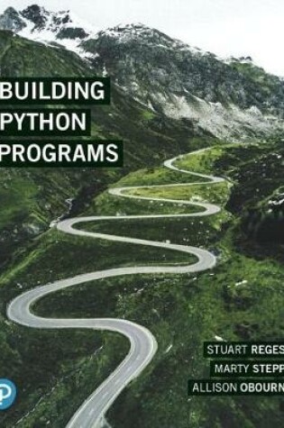 Cover of Building Python Programs Plus Mylab Programming with Pearson Etext -- Access Card Package