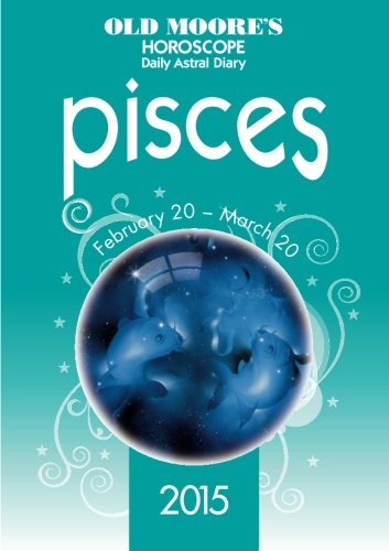 Cover of Old Moore's Astral Diaries: Pisces