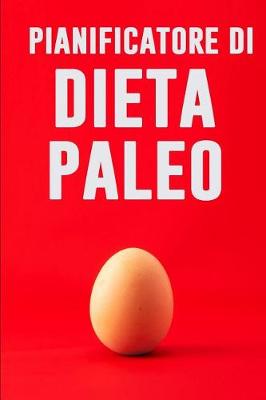 Book cover for Pianificatore di Dieta Paleo